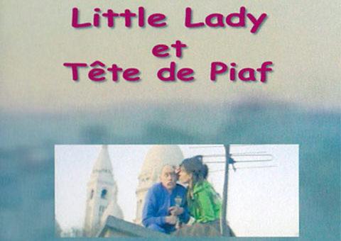 Tete de Piaf et Little Lady