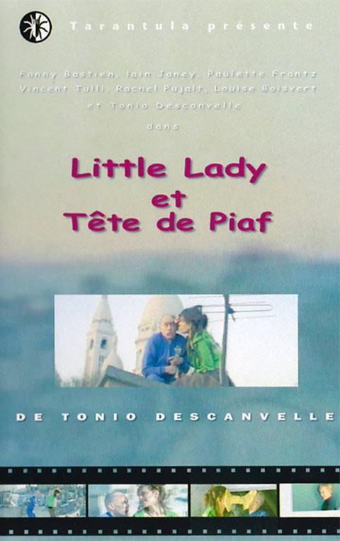 Tete de Piaf et Little Lady